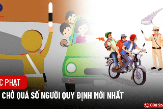 Mức Phạt Ô Tô, Xe Tải Khi Chở Quá Số Người Quy Định - Cập Nhật Mới Nhất